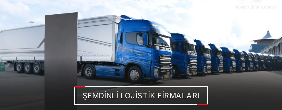 Şemdinli Lojistik Taşımacılık Şemdinli Lojistik Taşımacılık