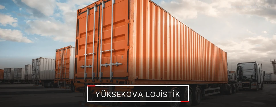 Yüksekova Lojistik Kargo Yüksekova Lojistik Kargo
